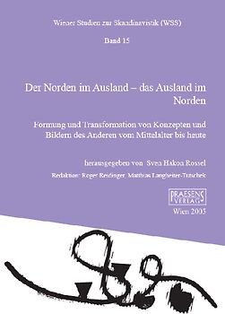 Der Norden im Ausland - das Ausland im Norden