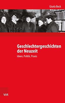 Geschlechtergeschichten der Neuzeit