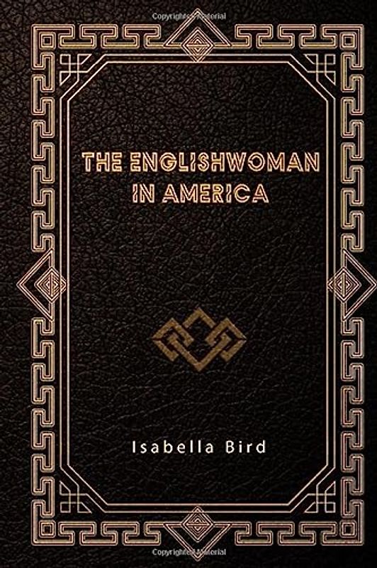The Englishwoman in America