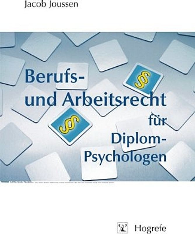 Berufs- und Arbeitsrecht für Diplom-Psychologen