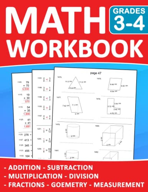 Math Workbook Grades 3-4 Addition,Subtraction,Multiplication,Division,Fractions,Geometry,Measurement With Answers: Practice 100 days ... For Kids Ages 8-10 With More 1700 Exercises