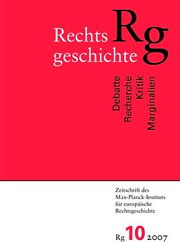 Rechtsgeschichte. Zeitschrift des Max Planck-Instituts für Europäische Rechtsgeschichte
