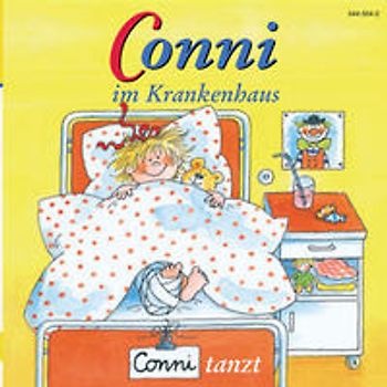 Conni - CDs / Conni im Krankenhaus /Conni tanzt