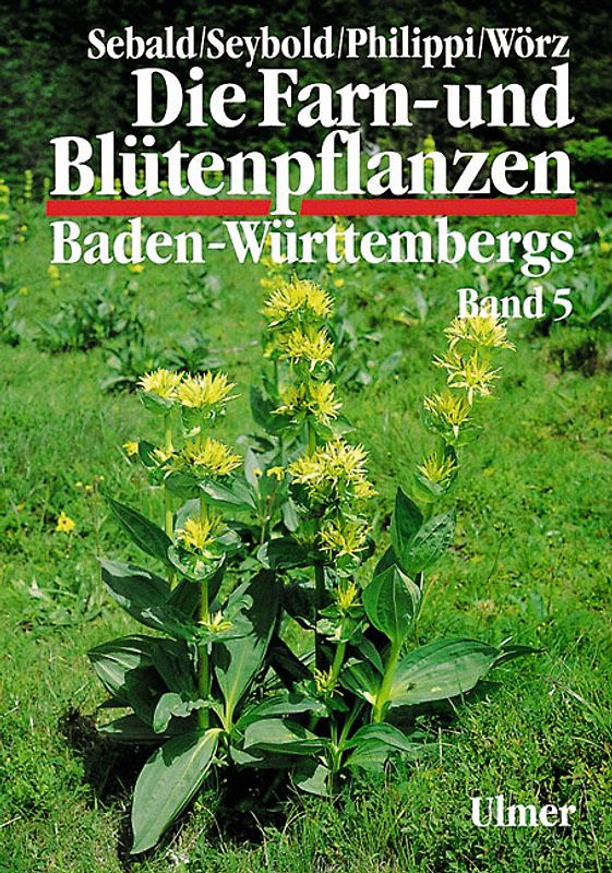 Die Farn- und Blütenpflanzen Baden-Württembergs