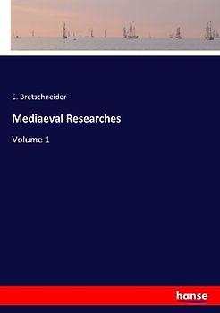 Mediaeval Researches