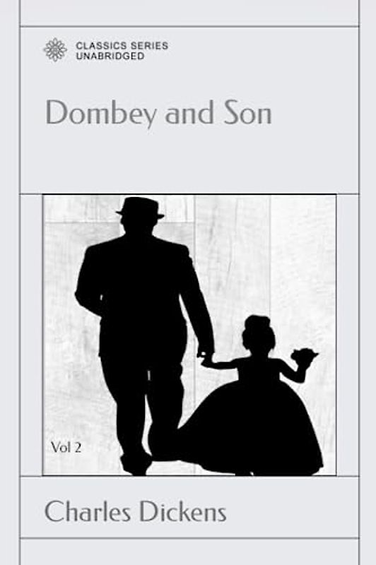 Dombey and Son: Vol 2