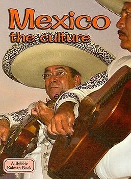 Mexico - The Culture (Revised, Ed. 3)