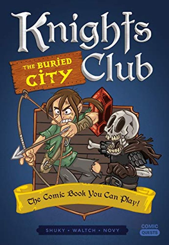 Knights Club: The Buried City