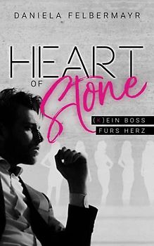Heart of Stone - (K)Ein Boss fürs Herz