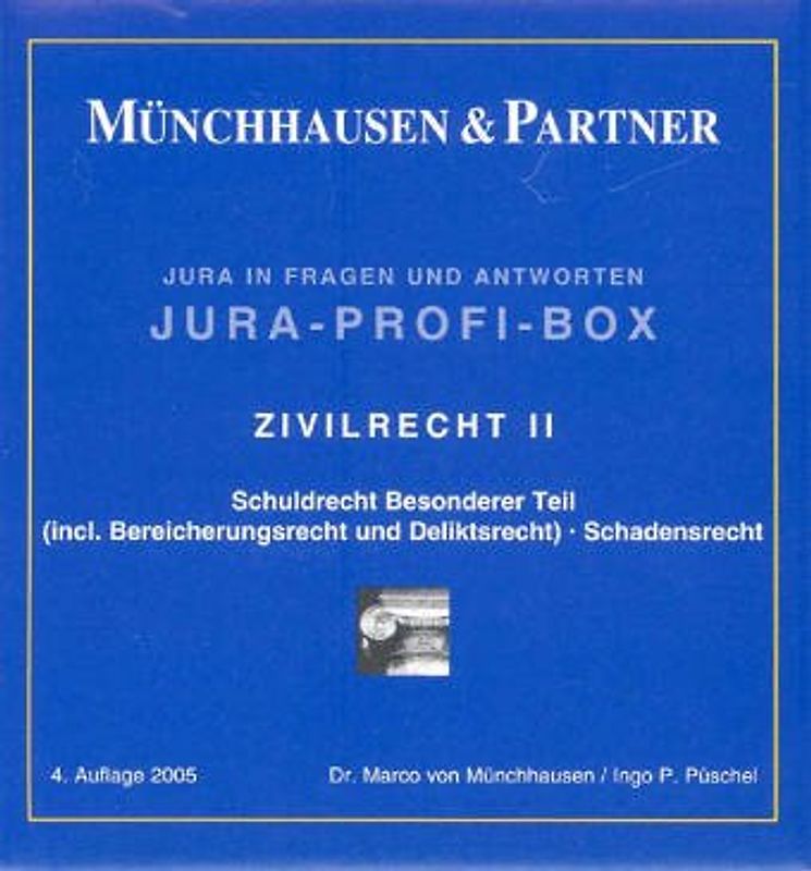 Zivilrecht II. Schuldrecht Besonderer Teil inclusive Bereicherungsrecht und Deliktsrecht, Schadensrecht