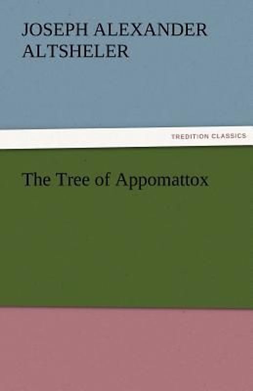 The Tree of Appomattox
