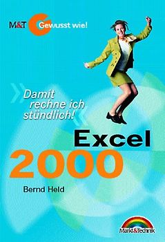 Excel 2000. Damit müssen Sie rechnen