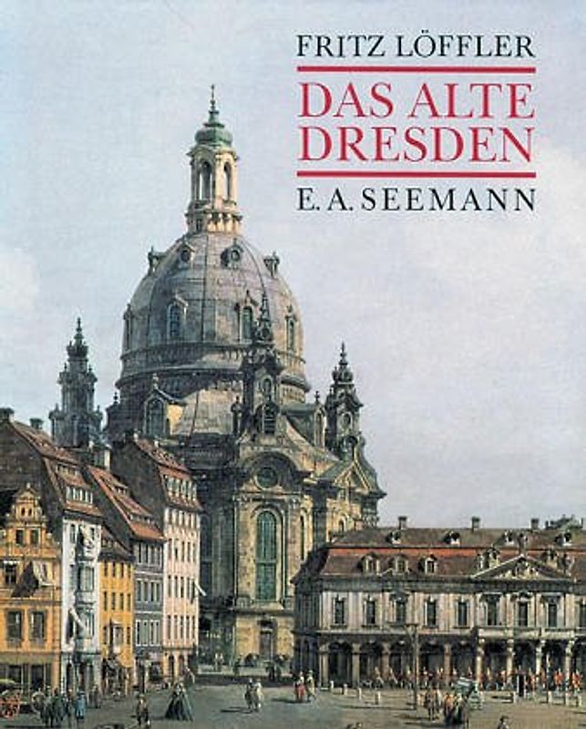 Das alte Dresden
