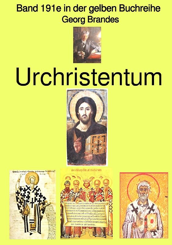 gelbe Buchreihe / Georg Brandes: Urchristentum – Band 191e in der gelben Buchreihe – Farbe – bei Jürgen Ruszkowski