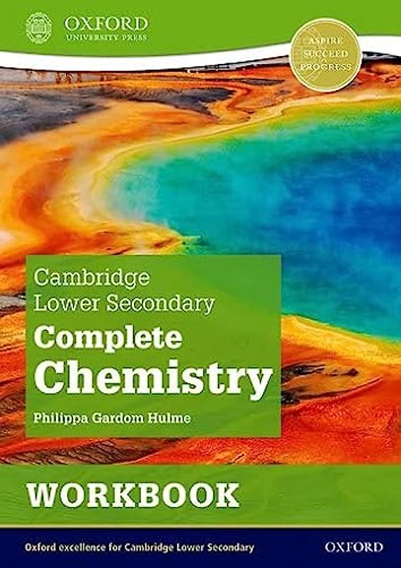 Cambridge Lower Secondary Complete Chemistry: Workbook (Second Edition) (CAIE complete chemistry science)