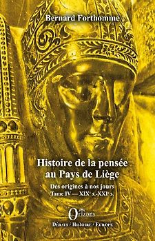 Histoire de la pensée au Pays de Liège Tome IV