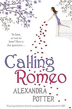 Calling Romeo. Alexandra Potter