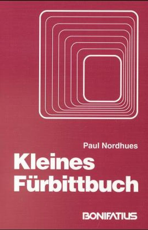 Kleines Fürbittbuch