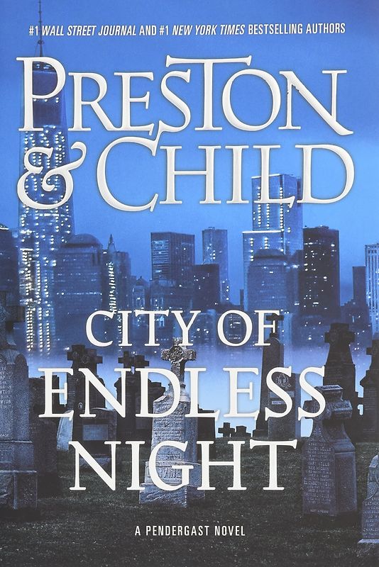 City of Endless Night - Douglas Preston & Lincoln Child [Hardcover]