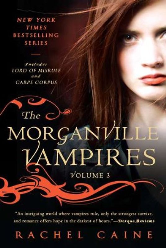The Morganville Vampires, Volume 3 - Caine, Rachel
