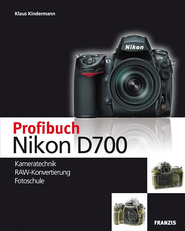 Profibuch Nikon D700