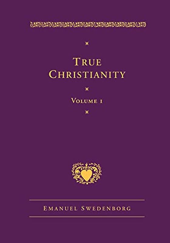 True Christianity Volume 1