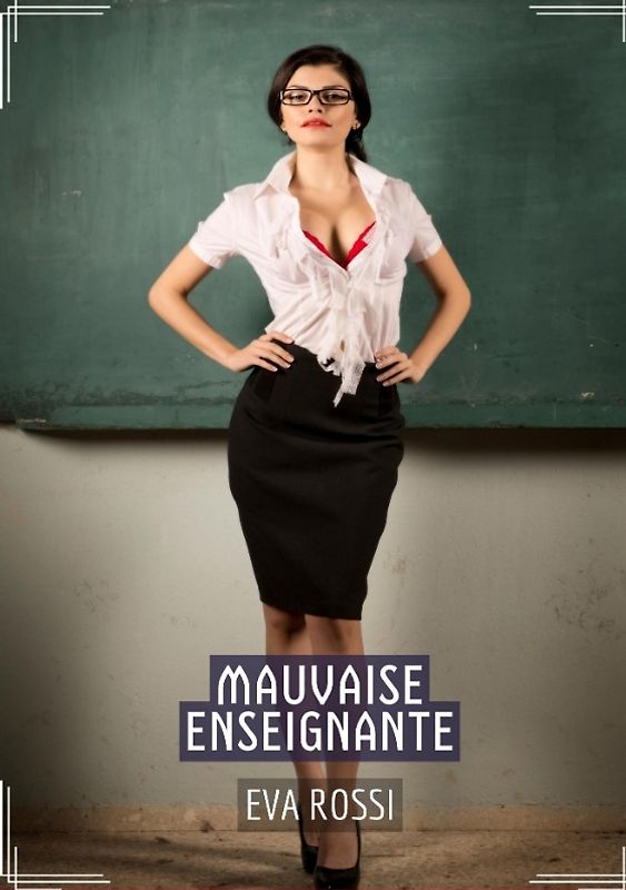 Mauvaise Enseignante