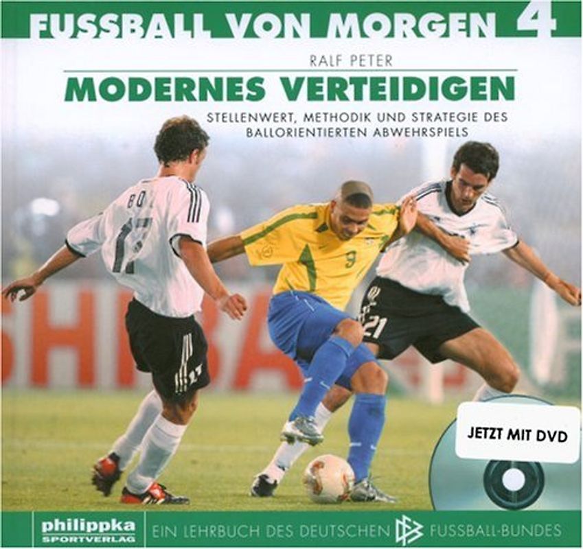 Fussball von morgen / Modernes Verteidigen