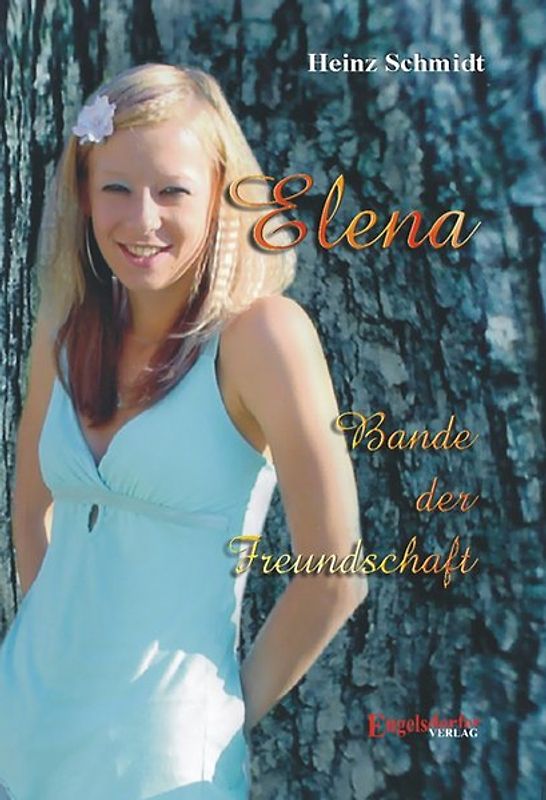 Elena - Bande der Freundschaft