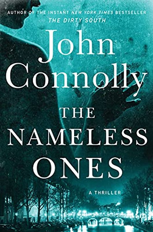 The Nameless Ones: A Thriller (Volume 19) (Charlie Parker)