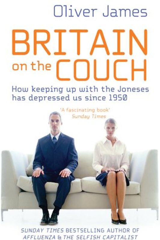 Britain On the Couch - James, Oliver