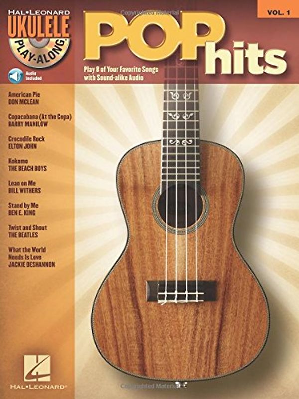 Pop Hits: Ukulele Play-Along Volume 1 (Hal Leonard Ukulele Play-Along)