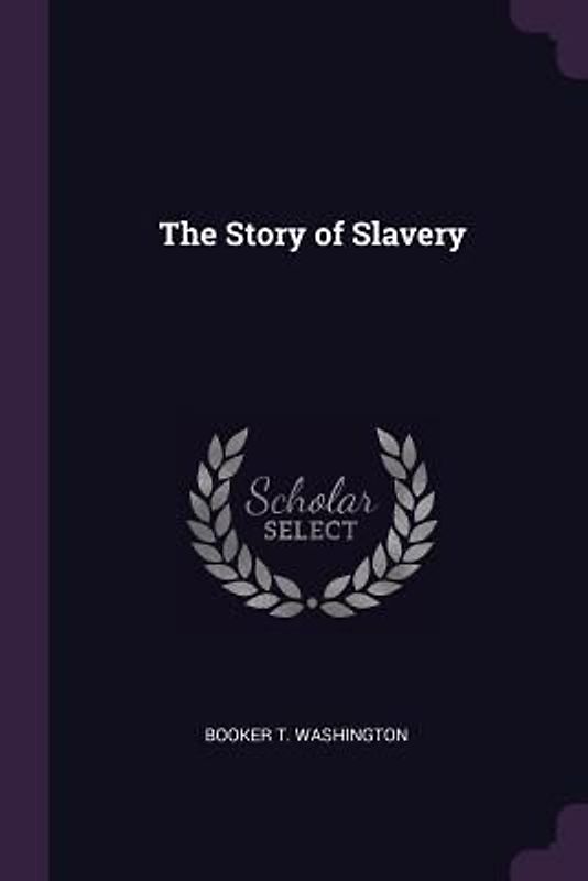 The Story of Slavery