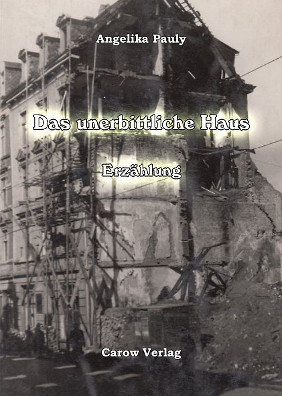 Das unerbittliche Haus