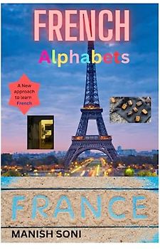 French Alphabets: Learn French Alphabets from English like Native