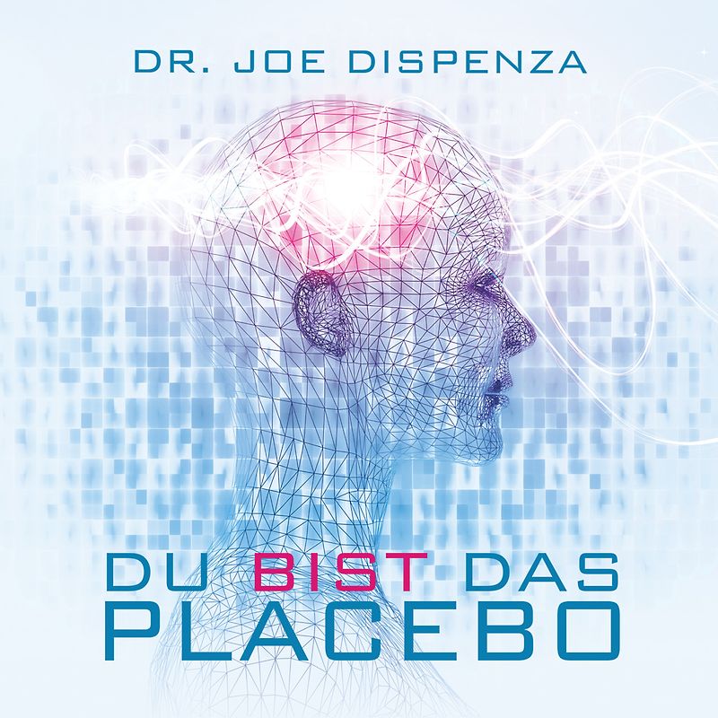 Du bist das Placebo