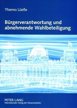 Bürgerverantwortung und abnehmende Wahlbeteiligung