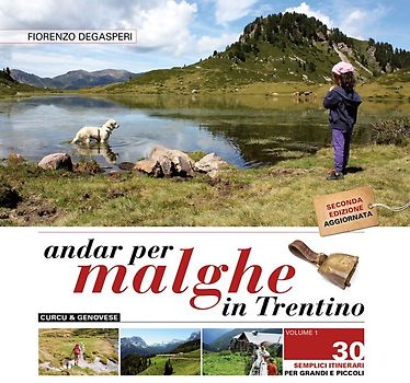 Andar per malghe in Trentino - Volume 1