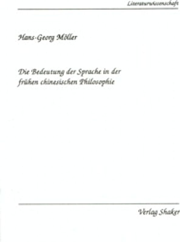 Die Bedeutung der Sprache in der frühen chinesischen Philosophie