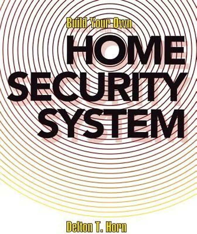 Build Your Own Home Security System
