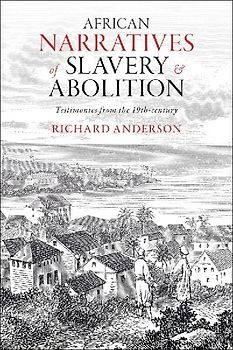 African Narratives of Slavery and Abolition