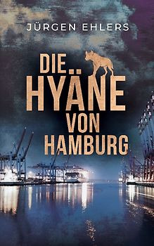 Die Hyäne von Hamburg