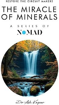 The Miracle of Minerals