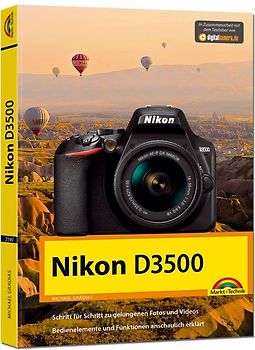 Nikon D3500 - Das Handbuch zur Kamera