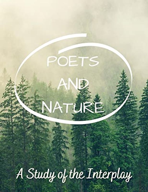 Poets and Nature: A Study of the Interplay