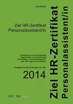 Ziel HR-Zertifikat Personalassistent/in 2014