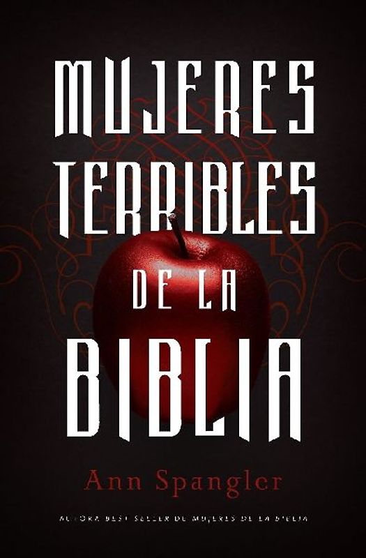 Mujeres Terribles de la Biblia