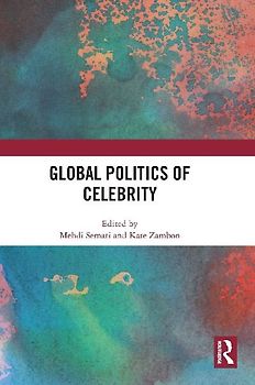 Global Politics of Celebrity