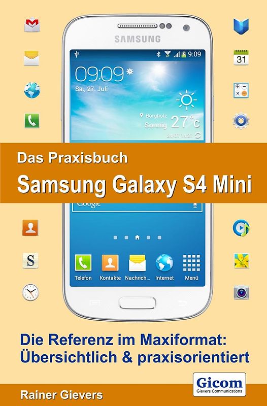 Das Praxisbuch Samsung Galaxy S4 Mini