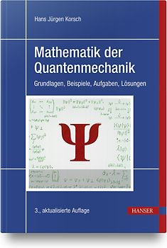 Mathematik der Quantenmechanik